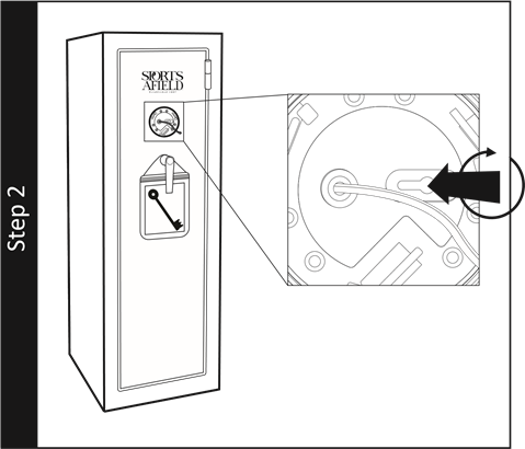 Sports Afield - 18 Gun Safe - OPENING YOUR SAFE Step 2 OPENING YOUR SAFE Step 2