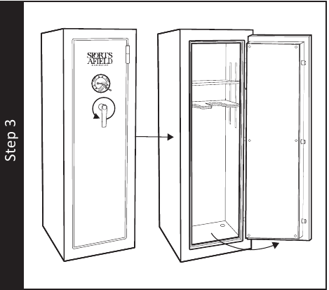 Sports Afield - 18 Gun Safe - OPENING YOUR SAFE Step 3 OPENING YOUR SAFE Step 3