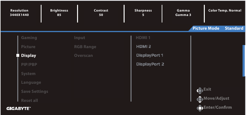 GIGABYTE - G34WQC A - Διαμόρφωση των ρυθμίσεων της συσκευής - Ρυθμίσεις οθόνης Διαμόρφωση των ρυθμίσεων της συσκευής - Ρυθμίσεις οθόνης