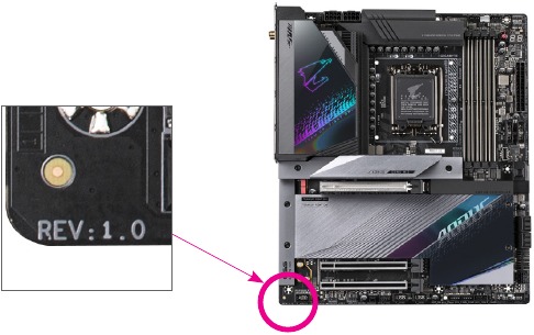 GIGABYTE - B760I AORUS PRO - Identifying Your Motherboard Revision Identifying Your Motherboard Revision