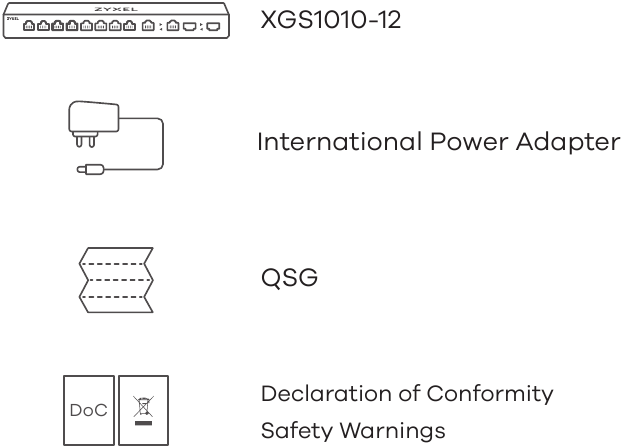 Zyxel - XGS1010-12 - Contenido del paquete Contenido del paquete