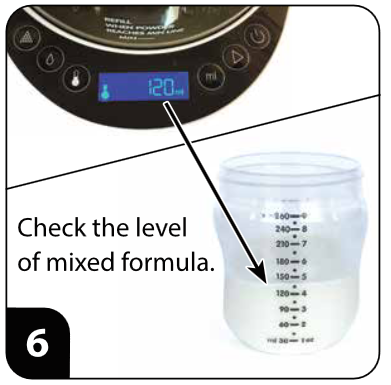 Baby Brezza - Formula Pro Advanced - Az első üveg elkészítése - 10. lépés Az első üveg elkészítése - 10. lépés