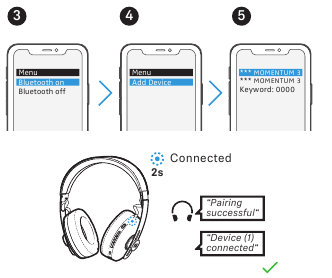 Sennheiser - MOMENTUM Wireless - Párovanie slúchadiel so zariadením Bluetooth - Krok 2 Párovanie slúchadiel so zariadením Bluetooth - Krok 2
