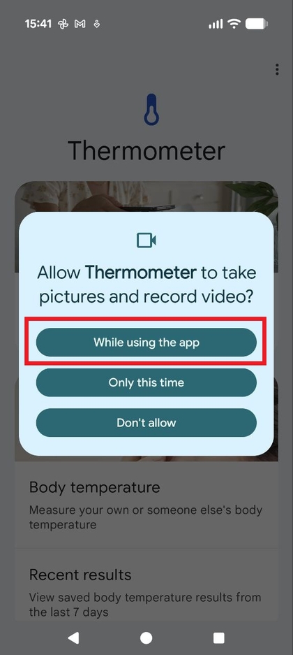 Ekraanil kuvatav viip, mis palub kasutajal lubada termomeetri rakendusel juurdep&auml;&auml;su kaamera andurile