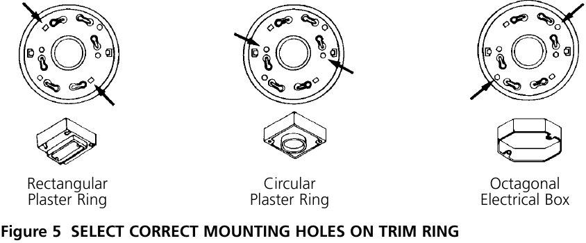 Select Correct Mounting holes On Trim Ring